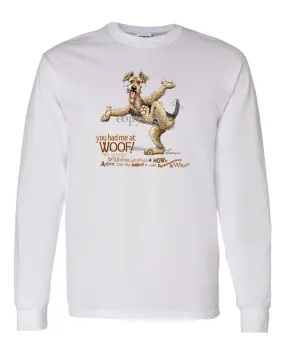 Airedale Terrier - You Had Me at Woof - Long Sleeve T-Shirt