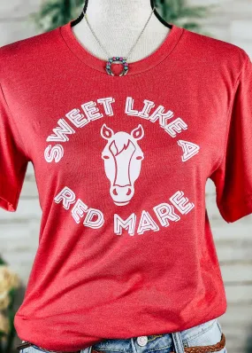 Heather Red Sweet Like A Red Mare Graphic Tee