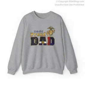 Sweatshirt: Dress Blue Proud Dad (Your Choice of Colors)